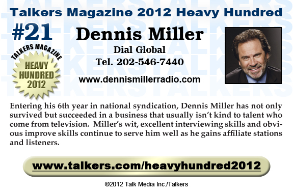 TALKERS 2012 Heavy Hundred #21: Dennis Miller, Dial Global