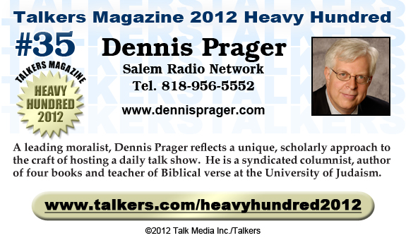 TALKERS 2012 Heavy Hundred #35: Dennis Prager, Salem Radio Network