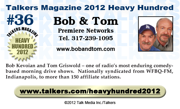 TALKERS 2012 Heavy Hundred #36: Bob & Tom, Premiere Networks