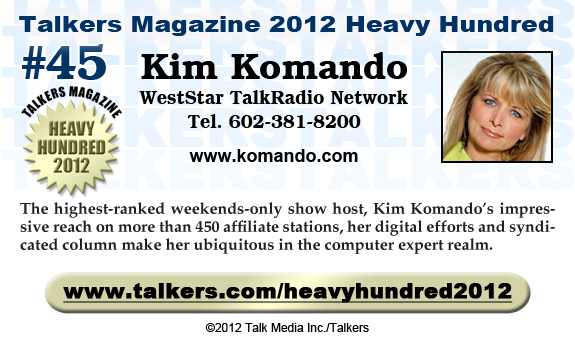 TALKERS 2012 Heavy Hundred #45: Kim Komando, WestStar TalkRadio Network