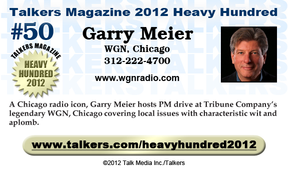 TALKERS 2012 Heavy Hundred #50: Garry Meier, WGN, Chicago