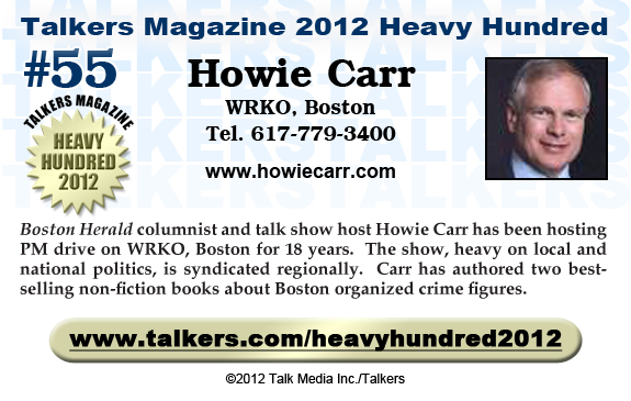 TALKERS 2012 Heavy Hundred #55: Howie Carr, WRKO, Boston