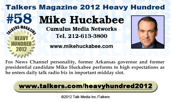 TALKERS 2012 Heavy Hundred #58: Mike Huckabee, Cumulus Media Networks