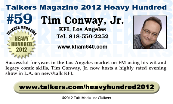 TALKERS 2012 Heavy Hundred #59: Tim Conway, Jr., KFI, Los Angeles