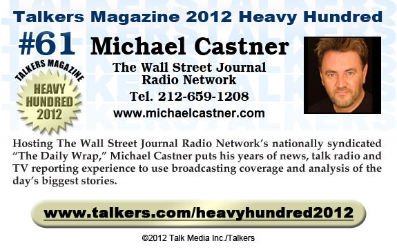 TALKERS 2012 Heavy Hundred #61: Michael Castner, The Wall Street Journal Radio Network