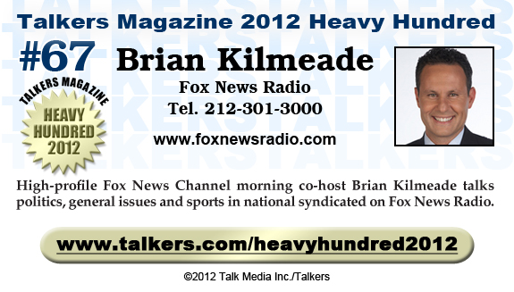 TALKERS 2012 Heavy Hundred #67: Brian Kilmeade, Fox News Radio