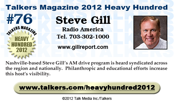 TALKERS 2012 Heavy Hundred #76: Steve Gill, Radio America