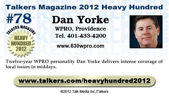 TALKERS 2012 Heavy Hundred #78: Dan Yorke, WPRO, Providence