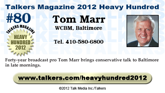 TALKERS 2012 Heavy Hundred #80: Tom Marr, WCBM, Baltimore