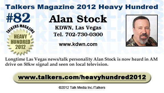 TALKERS 2012 Heavy Hundred #82: Alan Stock, KDWN, Las Vegas