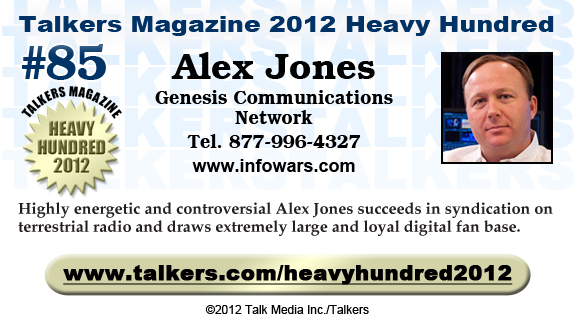 TALKERS 2012 Heavy Hundred #85: Alex Jones, Genesis Communications Network