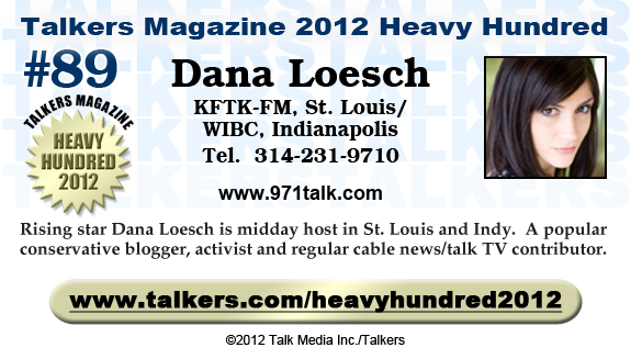 TALKERS 2012 Heavy Hundred #89: Dana Loesch, KFTK-FM, St. Louis / WIBC, Indianapolis