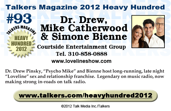 TALKERS 2012 Heavy Hundred #93: Dr. Drew, Mike Catherwood & Simone Bienne, Courtside Entertainment Group