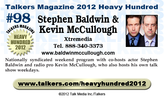 TALKERS 2012 Heavy Hundred #98: Stephen Baldwin & Kevin McCullough, Xtremedia