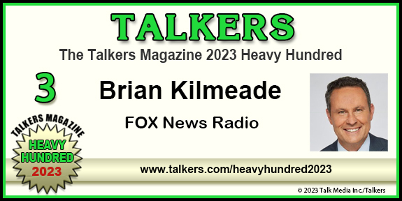 TALKERS 2023 Heavy Hundred #3: Brian Kilmeade, FOX News Radio