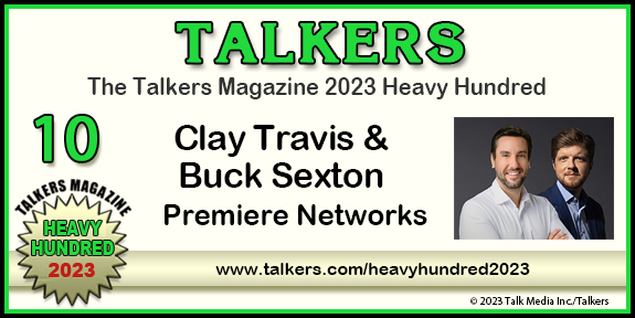 TALKERS 2023 Heavy Hundred #10: Clay Travis & Buck Sexton, Premiere Networks