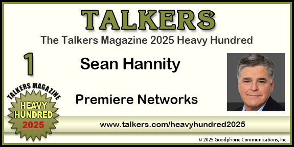 TALKERS 2025 Heavy Hundred #1: Sean Hannity, Premiere Networks