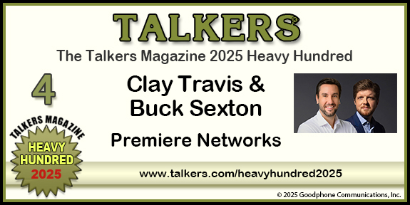 TALKERS 2025 Heavy Hundred #4: Clay Travis & Buck Sexton, Premiere Networks