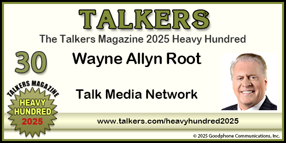 TALKERS 2025 Heavy Hundred #30: Wayne Allyn Root, Talk Media Network
