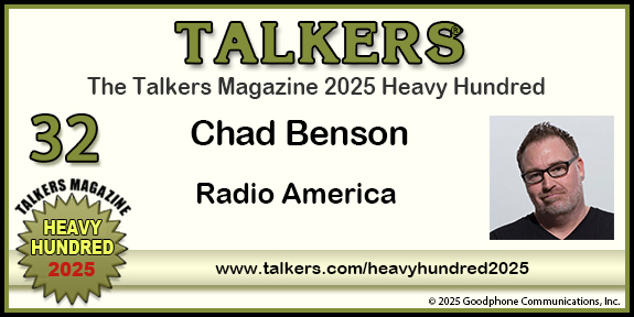 TALKERS 2025 Heavy Hundred #32: Chad Benson, Radio America