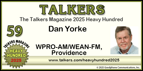 TALKERS 2025 Heavy Hundred #59: Dan Yorke, WPRO-AM/WEAN-FM, Providence