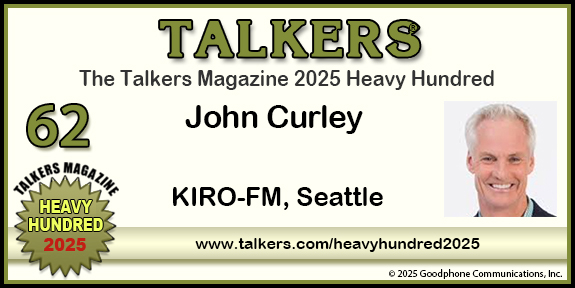 TALKERS 2025 Heavy Hundred #62: John Curley, KIRO-FM, Seattle