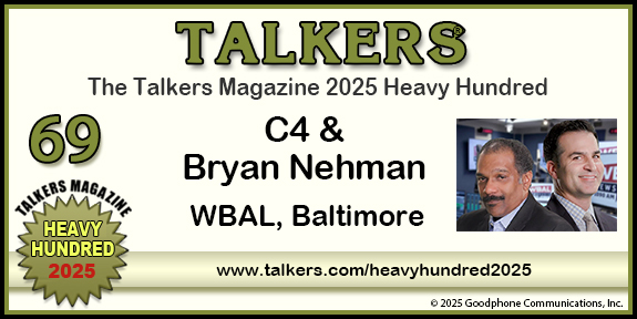 TALKERS 2025 Heavy Hundred #69: C4 & Bryan Nehman, WBAL, Baltimore