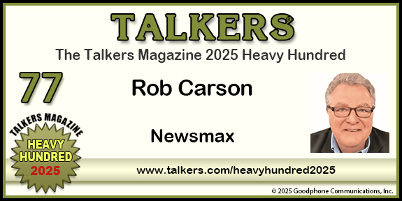 TALKERS 2025 Heavy Hundred #77: Rob Carson, Newsmax