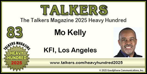 TALKERS 2025 Heavy Hundred #83: Mo Kelly, KFI, Los Angeles