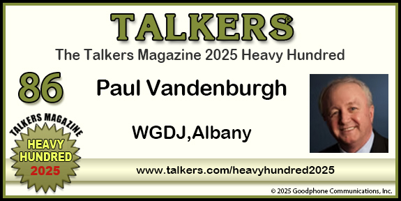 TALKERS 2025 Heavy Hundred #86: Paul Vandenburgh, WGDJ, Albany