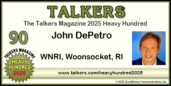 TALKERS 2025 Heavy Hundred #90: John DePetro, WNRI, Woonsocket, RI