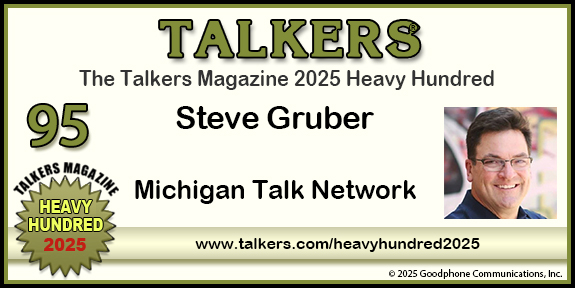 TALKERS 2025 Heavy Hundred #95: Steve Gruber, Michigan Talk Network