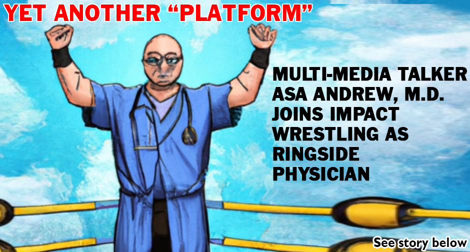 Multiplatform Star Doctor Asa Debuts as Ringside Physician - Vimarsana News