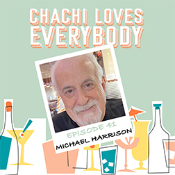 Michael Harrison Guests on "Chachi Loves Everybody" Podcast - Vimarsana News