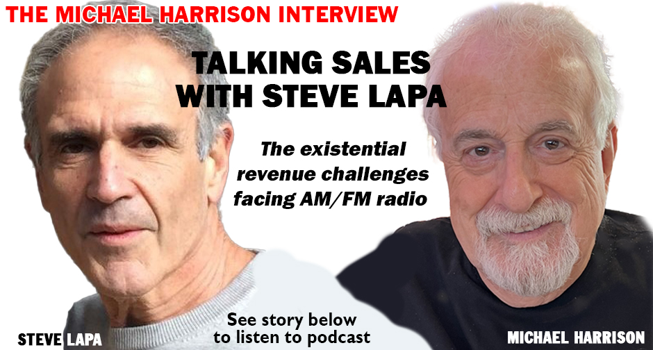 Radio Sales Pro Steve Lapa is This Week's Guest on Harrison Podcast - Vimarsana News
