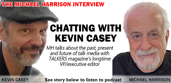 TALKERS Vice President/Executive Editor Kevin Casey is This Week's Guest on Harrison Podcast - Vimarsana News