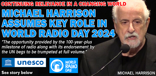 Michael Harrison Appointed Executive Advisor to UNESCO for the UN's Celebration of World Radio Day 2024 - Vimarsana News