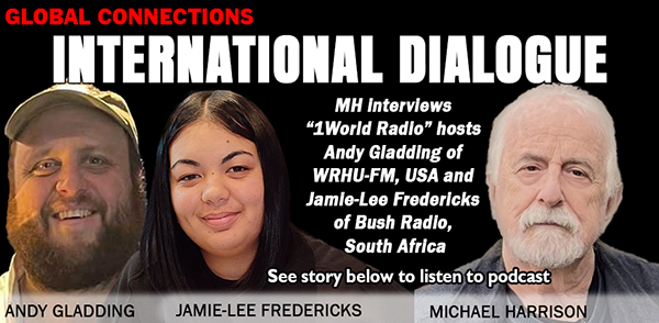 International "1World Radio" Co-hosts Andy Gladding (USA) and Jamie-Lee Fredericks (South Africa) are This Week's Guests on Harrison Podcast - Vimarsana News