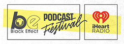 The Black Effect Podcast Festival Set for April 27 in Atlanta - Vimarsana News