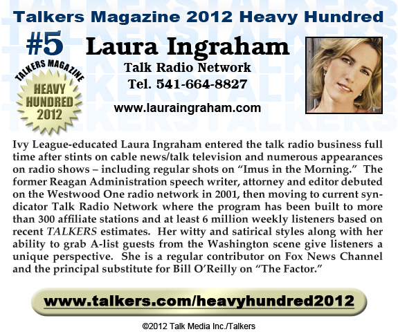 TALKERS 2012 Heavy Hundred #5: Laura Ingraham, Talk Radio Network
