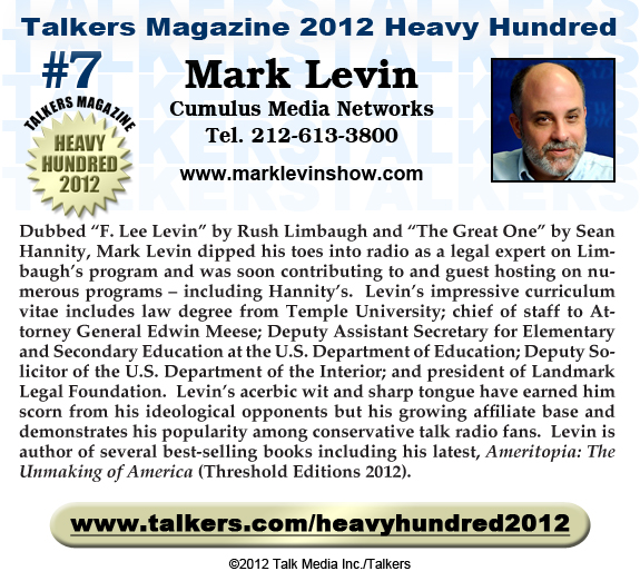 TALKERS 2012 Heavy Hundred #7: Mark Levin, Cumulus Media Networks